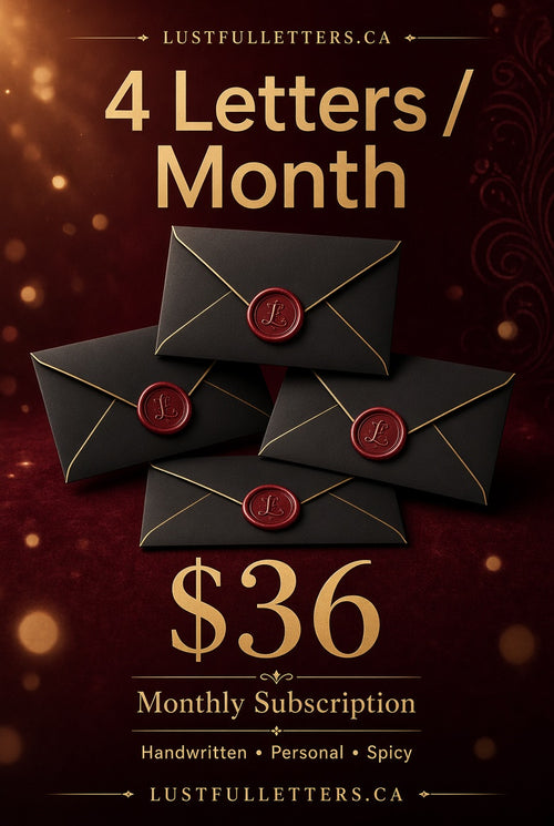 4 Letters per Month - $36 Monthly Subscription